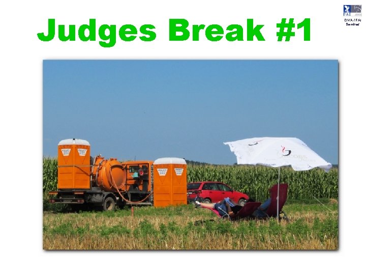 Judges Break #1 CIVA / FAI Seminar 