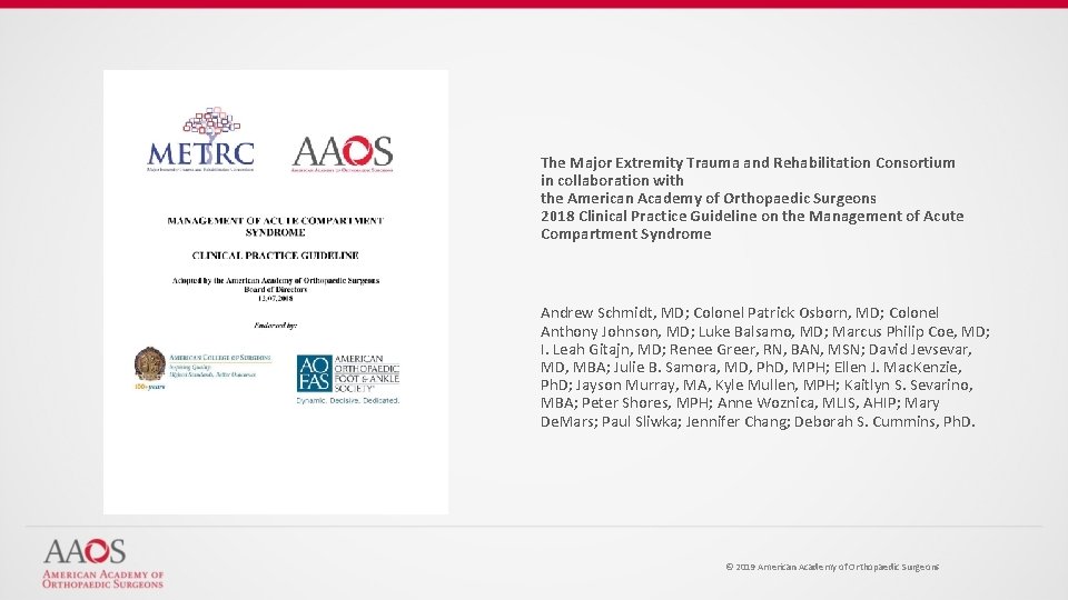 The Major Extremity Trauma and Rehabilitation Consortium in collaboration with the American Academy of