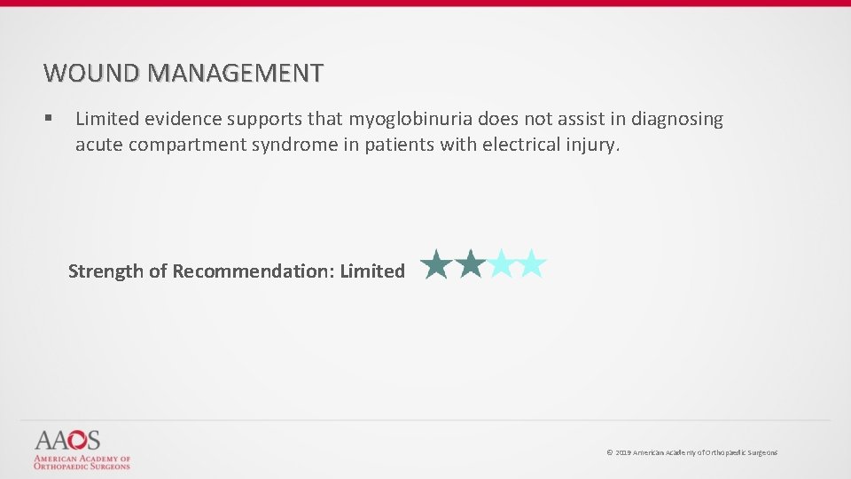 WOUND MANAGEMENT § Limited evidence supports that myoglobinuria does not assist in diagnosing acute