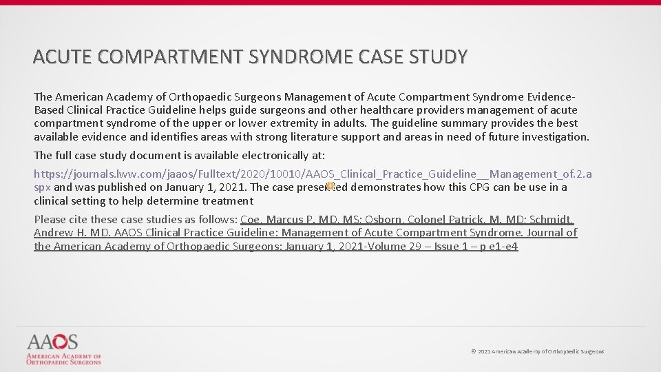 ACUTE COMPARTMENT SYNDROME CASE STUDY The American Academy of Orthopaedic Surgeons Management of Acute