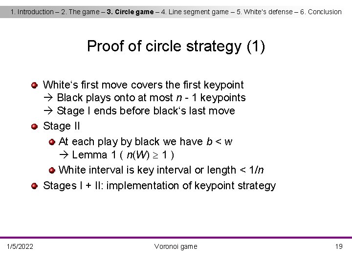 1. Introduction – 2. The game – 3. Circle game – 4. Line segment