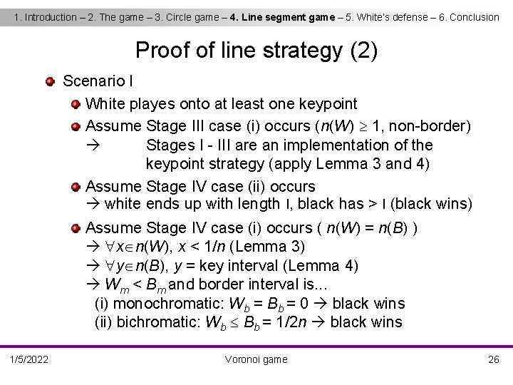 1. Introduction – 2. The game – 3. Circle game – 4. Line segment