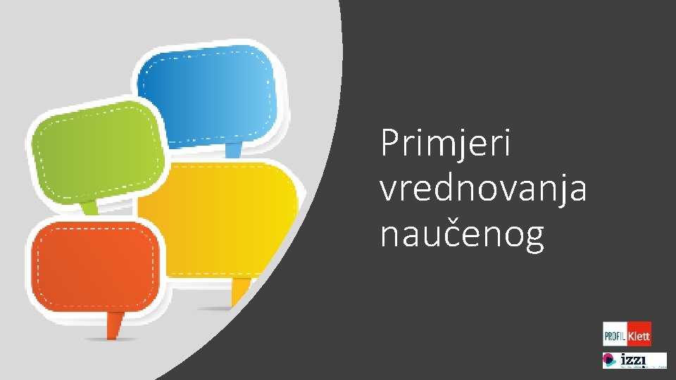 Primjeri vrednovanja naučenog 