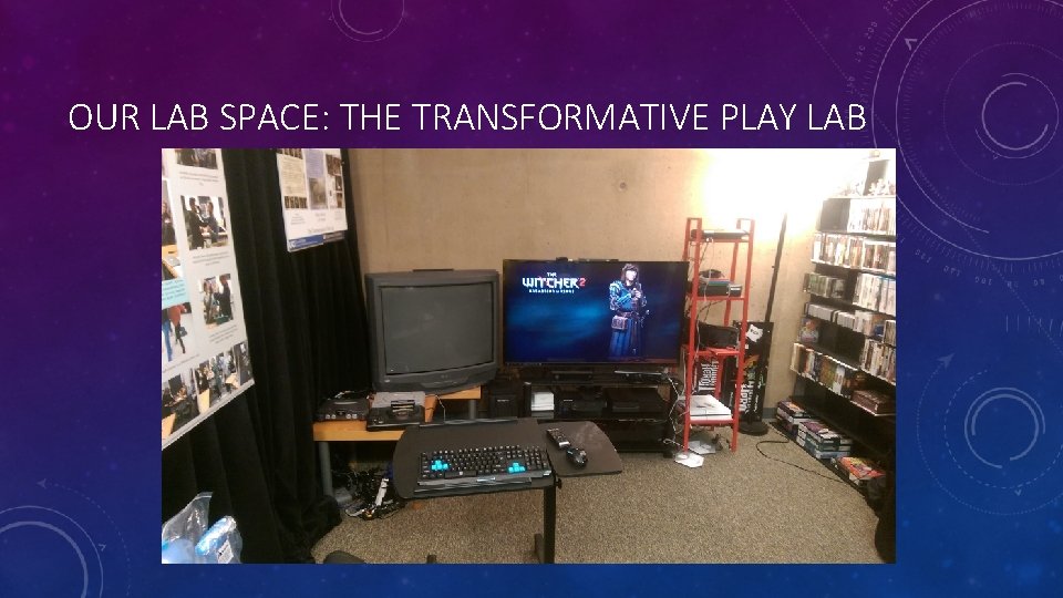 OUR LAB SPACE: THE TRANSFORMATIVE PLAY LAB 