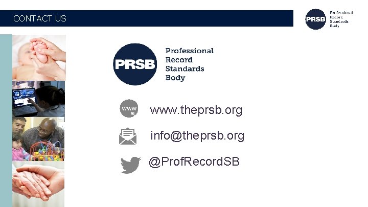 CONTACT US www. theprsb. org info@theprsb. org @Prof. Record. SB 