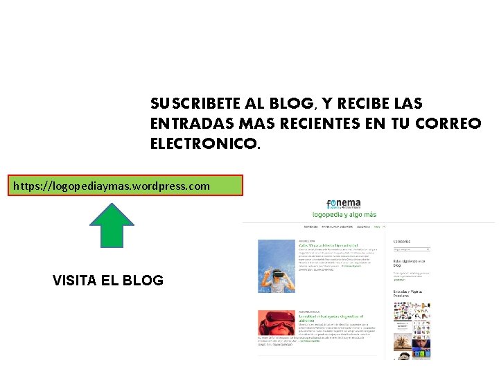 SUSCRIBETE AL BLOG, Y RECIBE LAS ENTRADAS MAS RECIENTES EN TU CORREO ELECTRONICO. https: