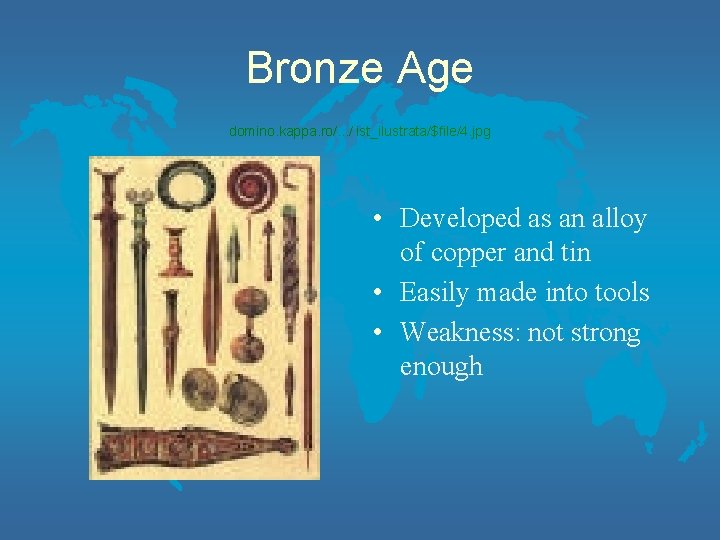 Bronze Age domino. kappa. ro/. . . / ist_ilustrata/$file/4. jpg • Developed as an