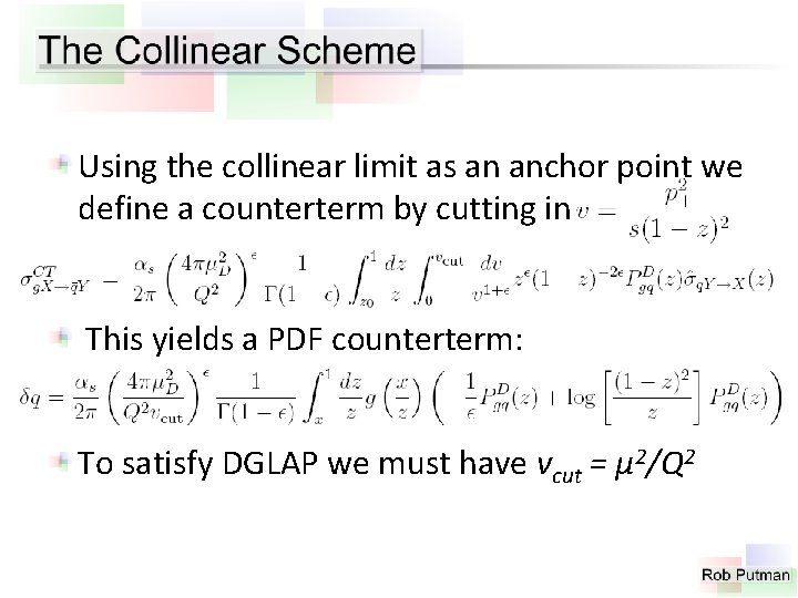 Using the collinear limit as an anchor point we define a counterterm by cutting