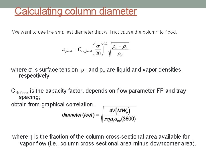 Calculating column diameter We want to use the smallest diameter that will not cause