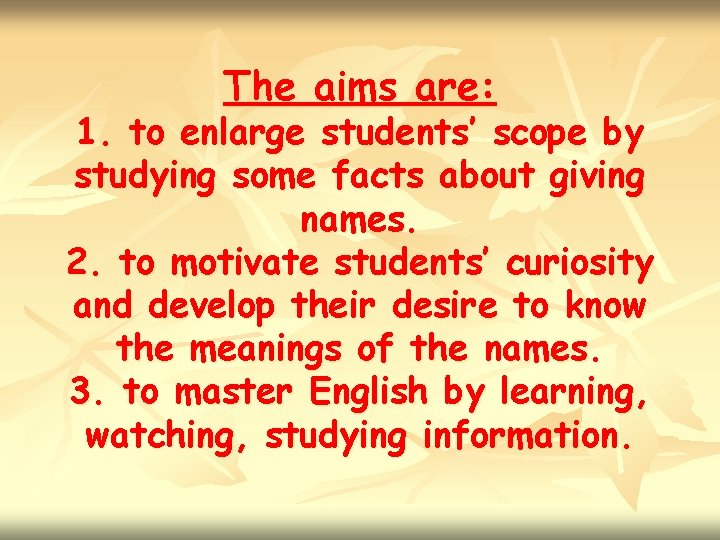 The aims are: 1. to enlarge students’ scope by studying some facts about giving