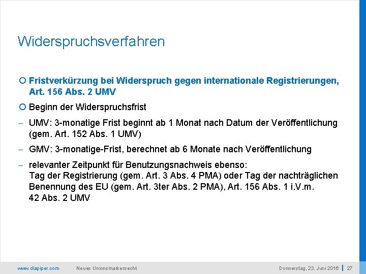 Widerspruchsverfahren Fristverkürzung bei Widerspruch gegen internationale Registrierungen, Art. 156 Abs. 2 UMV Beginn der