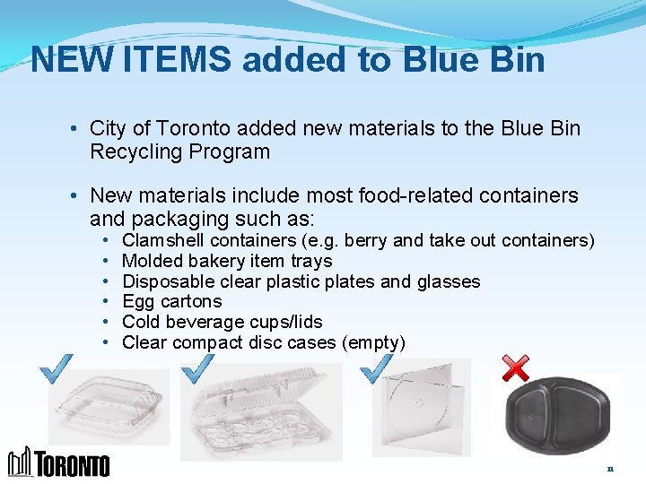 NEW ITEMS added to Blue Bin • City of Toronto added new materials to