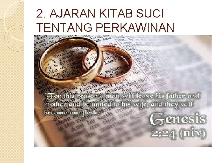 2. AJARAN KITAB SUCI TENTANG PERKAWINAN 