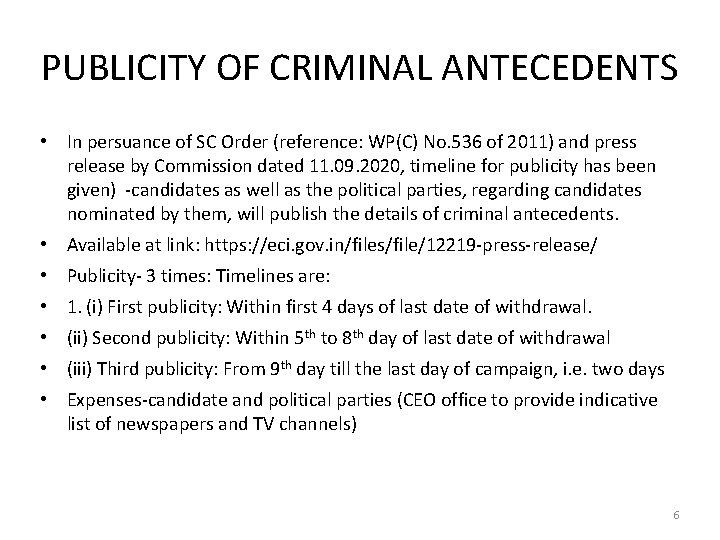 PUBLICITY OF CRIMINAL ANTECEDENTS • In persuance of SC Order (reference: WP(C) No. 536