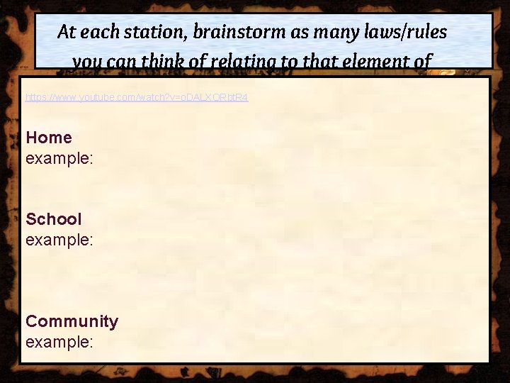 At each station, brainstorm as many laws/rules you can think of relating to that