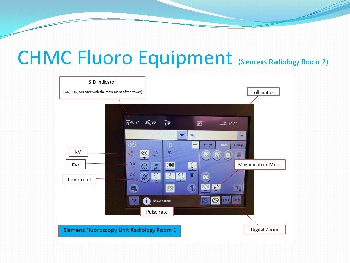 CHMC Fluoro Equipment (Siemens Radiology Room 2) 