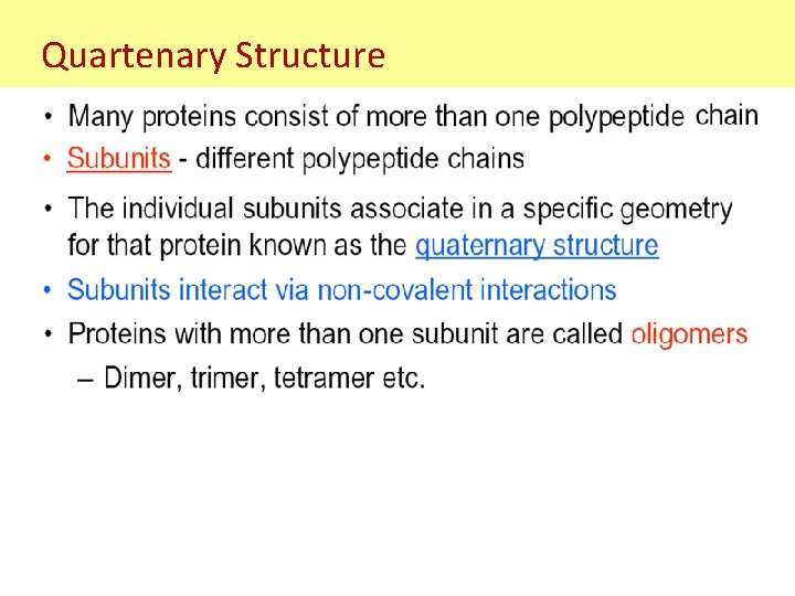 Quartenary Structure Quartenary Structure