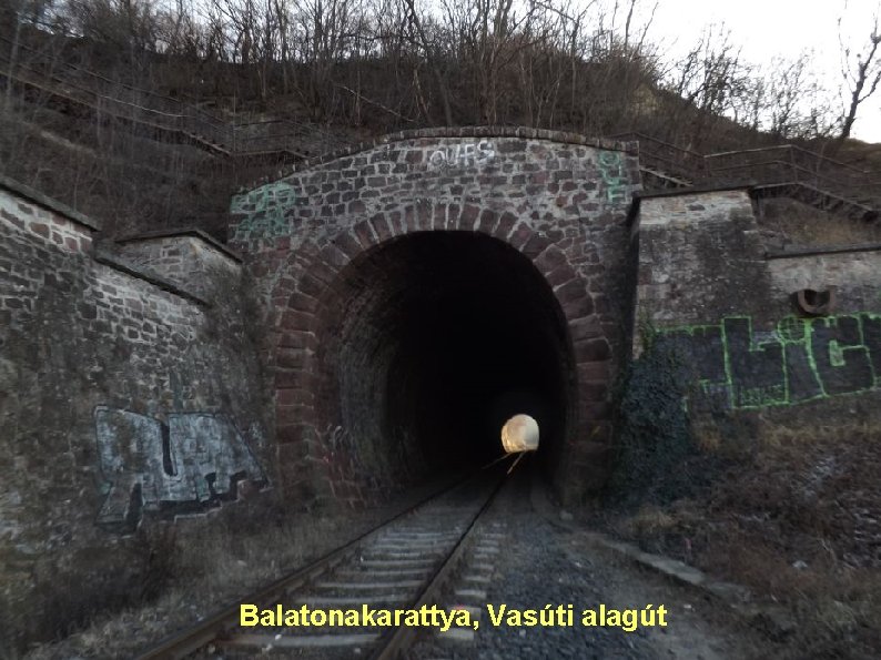 Balatonakarattya, Vasúti alagút 