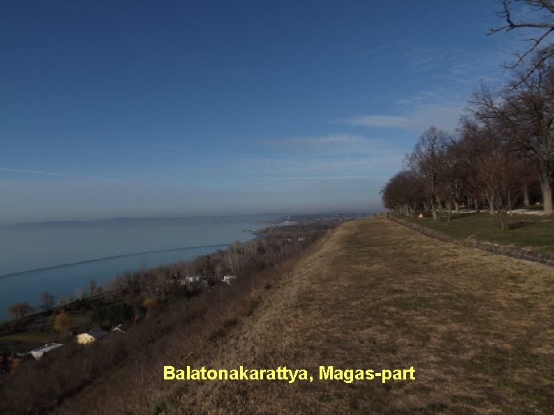 Balatonakarattya, Magas-part 