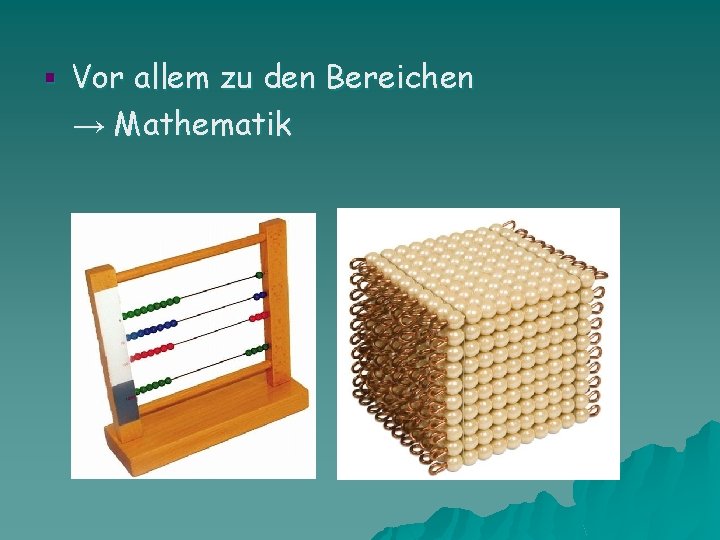 § Vor allem zu den Bereichen → Mathematik 