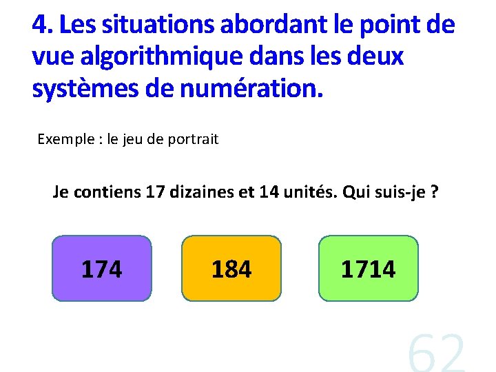 4. Les situations abordant le point de vue algorithmique dans les deux systèmes de