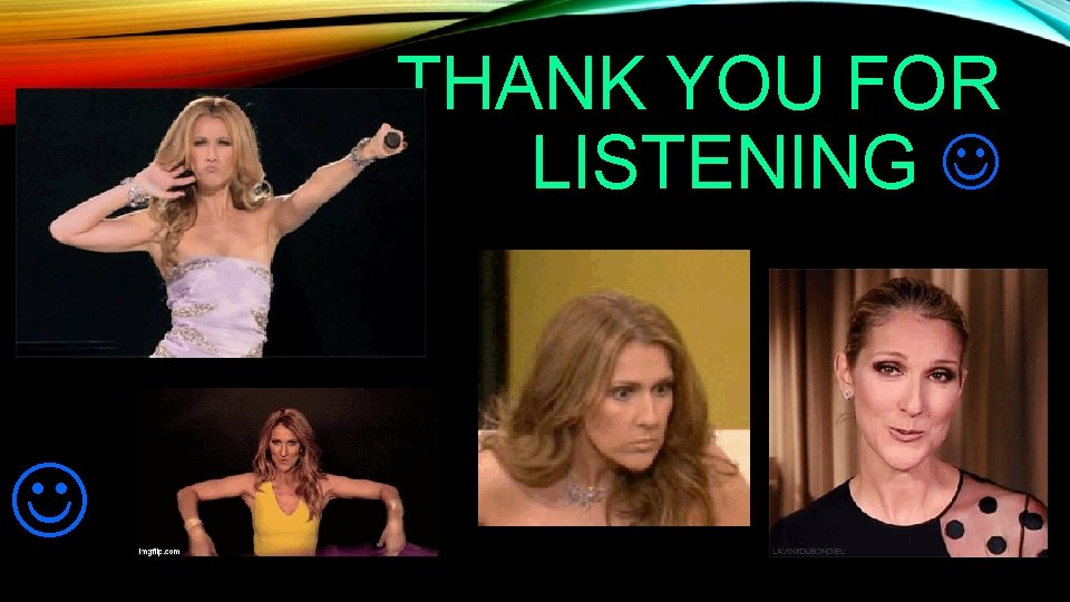 THANK YOU FOR LISTENING 
