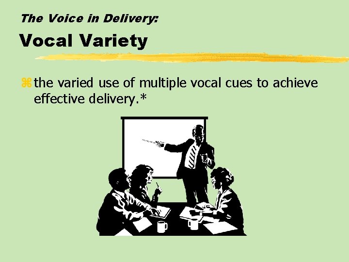 The Voice in Delivery: Vocal Variety z the varied use of multiple vocal cues