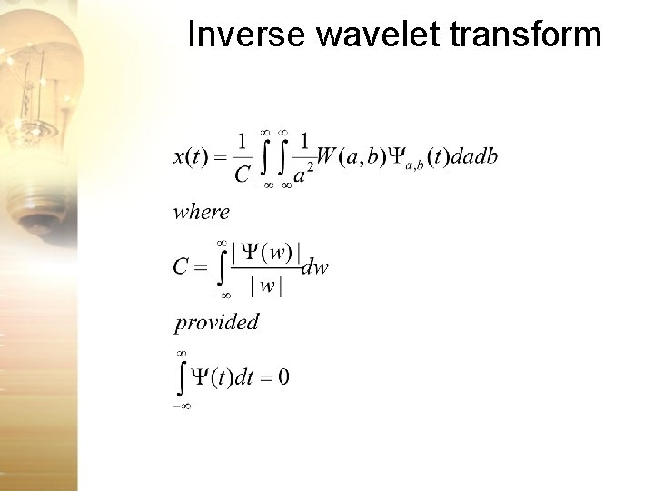 Inverse wavelet transform Inverse wavelet transform