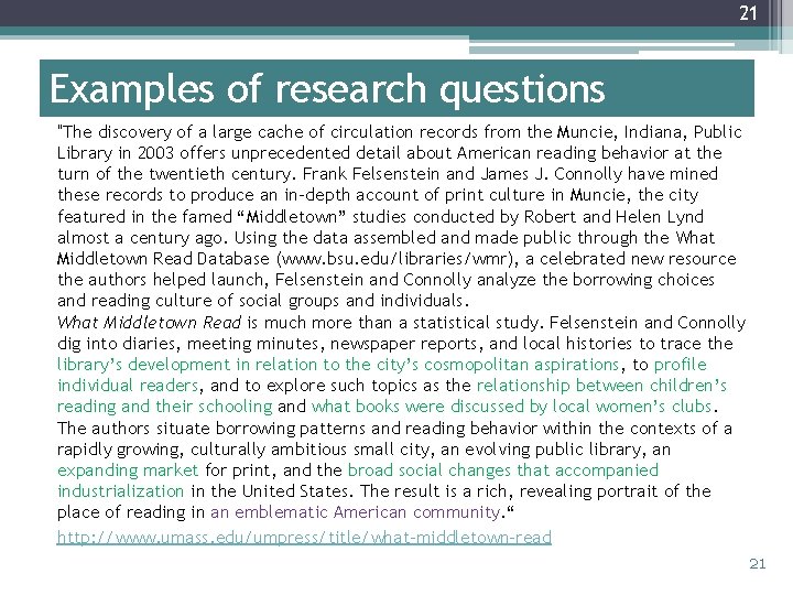 21 Examples of research questions "The discovery of a large cache of circulation records