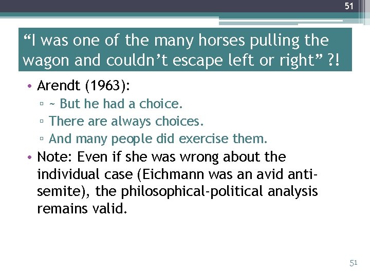 51 “I was one of the many horses pulling the wagon and couldn’t escape
