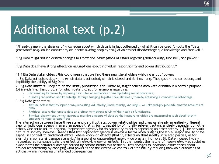 56 Additional text (p. 2) “Already, simply the absence of knowledge about which data