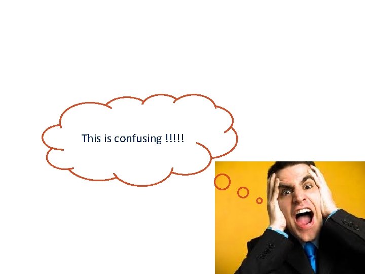 This is confusing !!!!! 