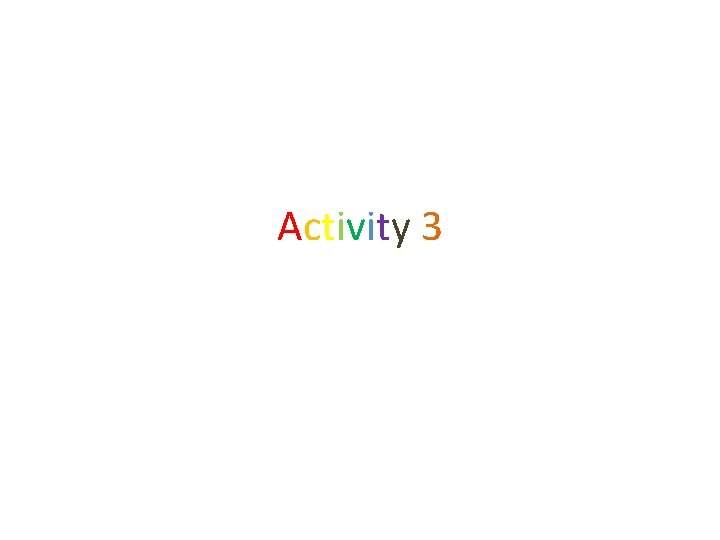 Activity 3 