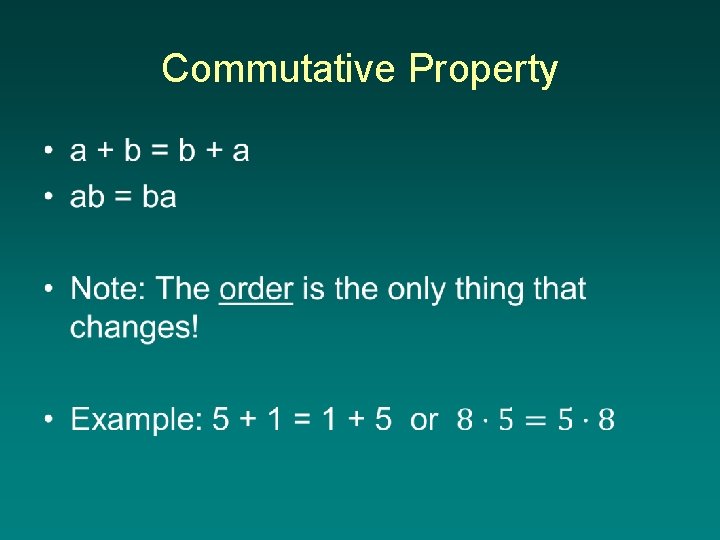 Commutative Property • 