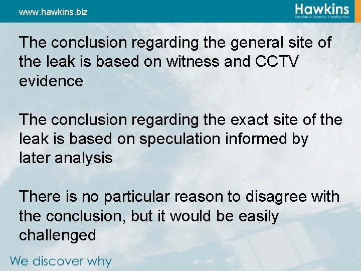 www. hawkins. biz The conclusion regarding the general site of the leak is based