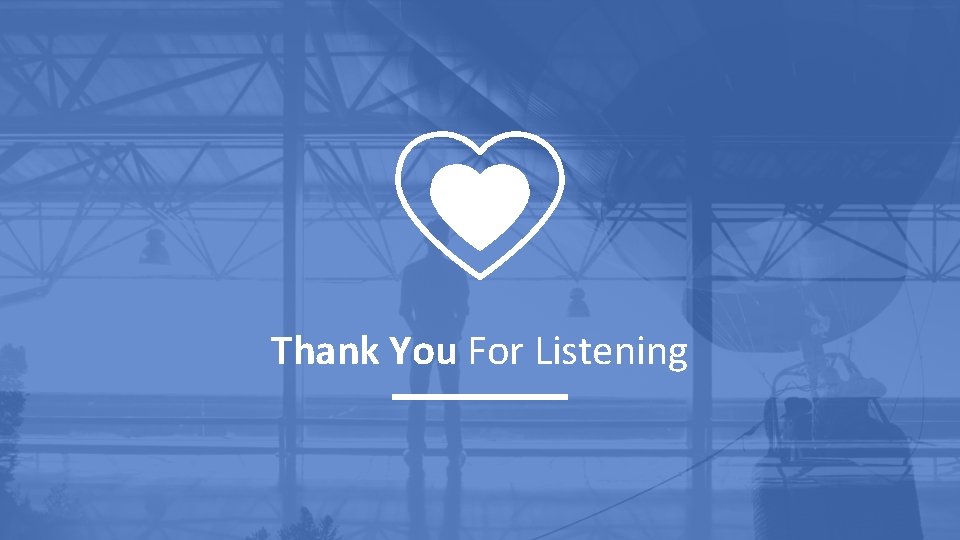 Thank You For Listening 