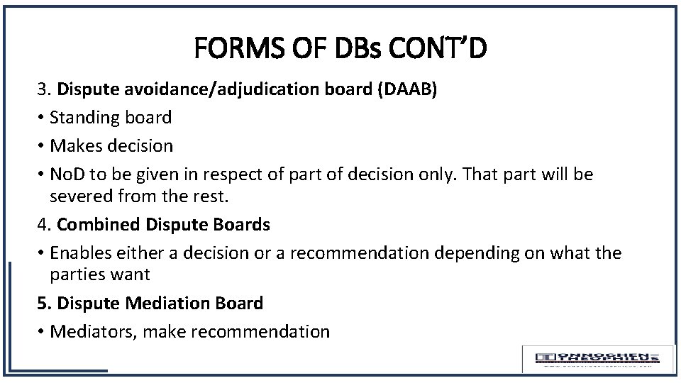 EFFECTIVE USE OF DISPUTE BOARDS IN CONSTRUCTION PROJECTS