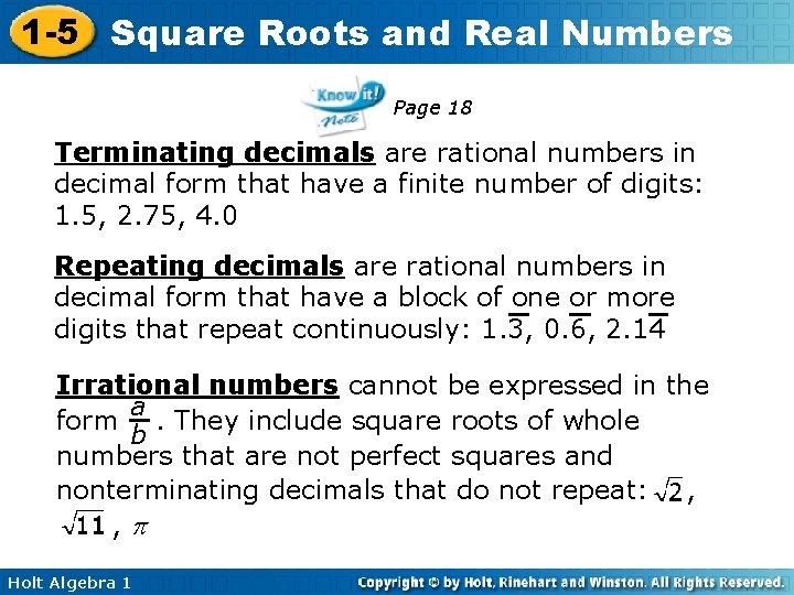 1 -5 Square Roots and Real Numbers Page 18 Terminating decimals are rational numbers