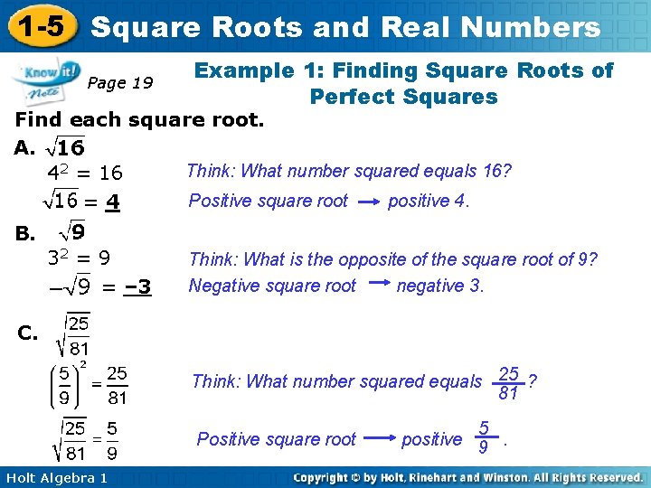 1 -5 Square Roots and Real Numbers Page 19 Example 1: Finding Square Roots