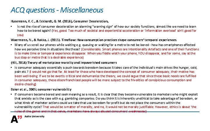 ACQ questions - Miscellaneous Husemann, K. C. , & Eckhardt, G. M. (2018), Consumer