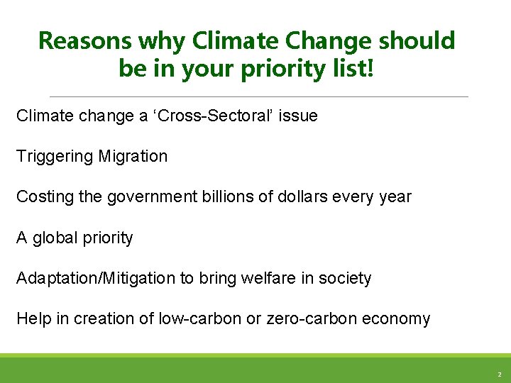 Reasons why Climate Change should be in your priority list! Climate change a ‘Cross-Sectoral’