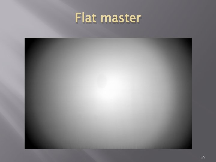 Flat master 29 