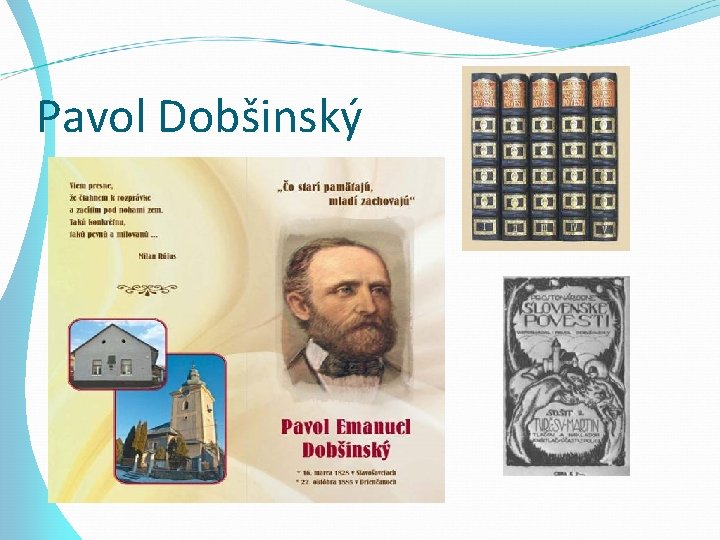 Pavol Dobšinský Pavol Dobšinský