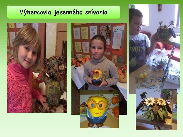 Výhercovia jesenného snívania 