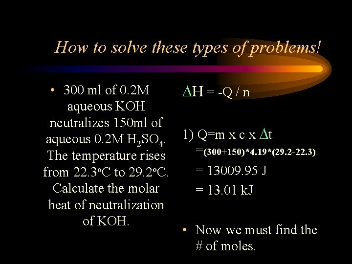 How to solve these types of problems! • 300 ml of 0. 2 M