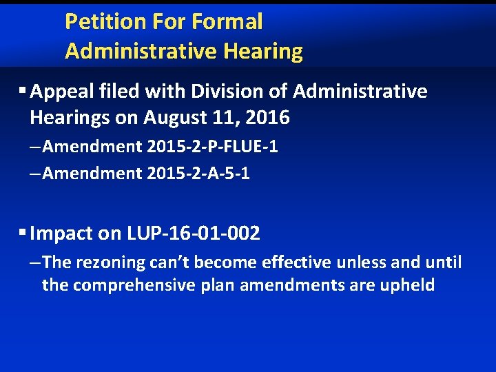 Petition Formal Administrative Hearing § Appeal filed with Division of Administrative Hearings on August