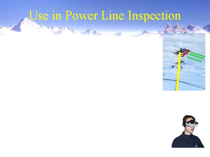 Use in Power Line Inspection 
