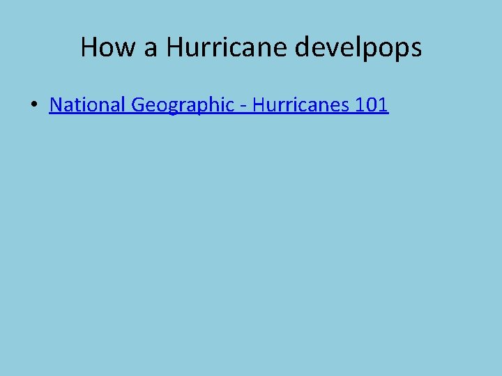 How a Hurricane develpops • National Geographic - Hurricanes 101 
