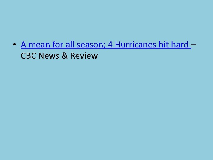  • A mean for all season; 4 Hurricanes hit hard – CBC News