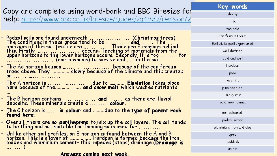 Copy and complete using word-bank and BBC Bitesize for help: https: //www. bbc. co.